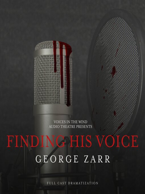 Title details for Finding His Voice by George Zarr - Available